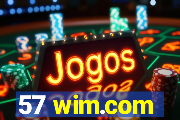 57 wim.com